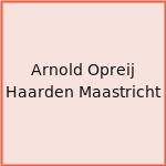 Arnold Opreij Haarden Maastricht